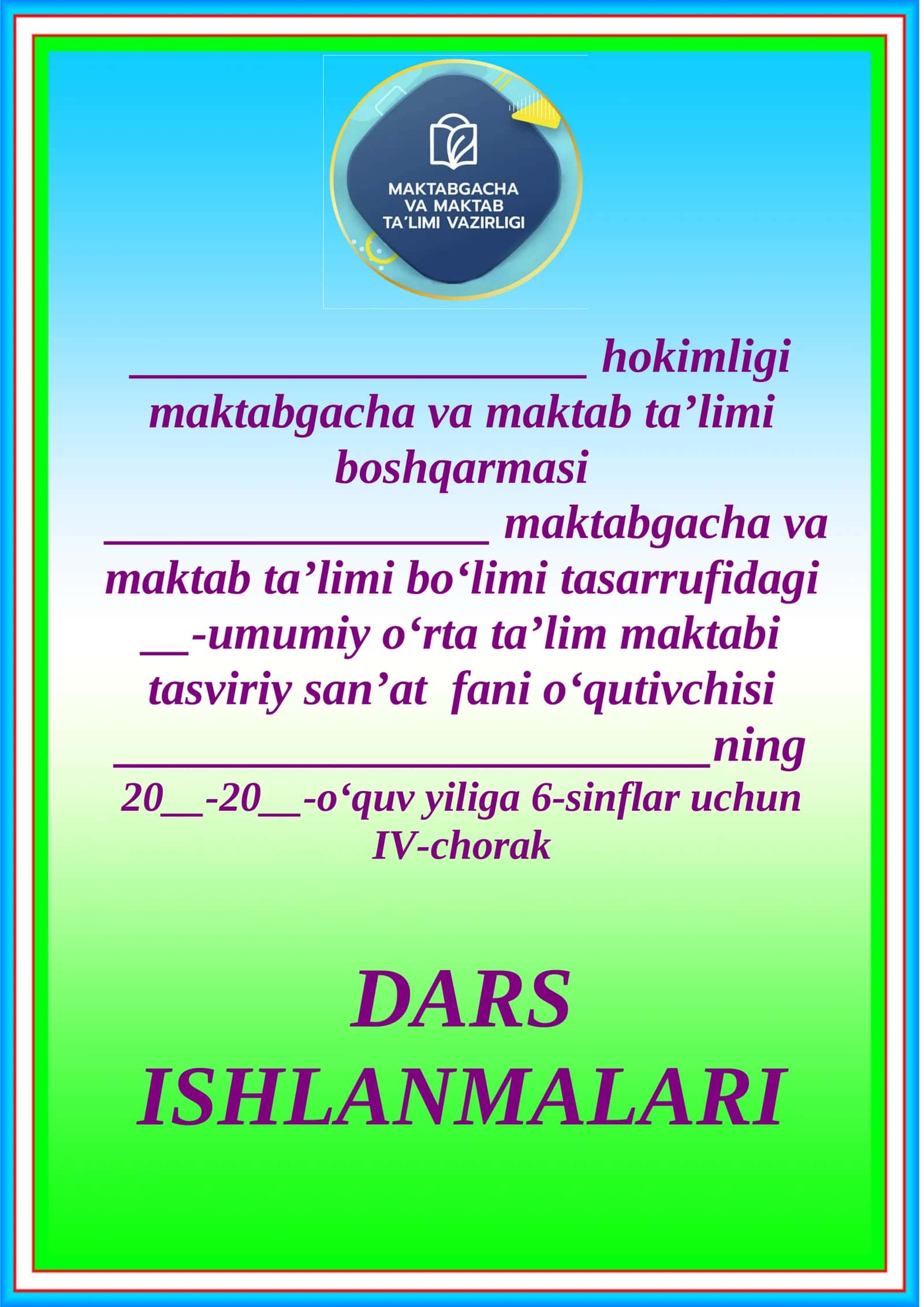 Tasviriy san’at fani dars ishlanmalari