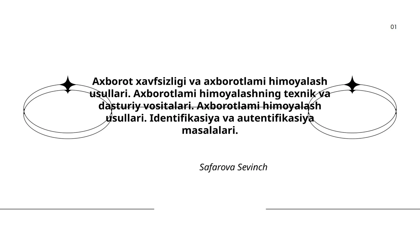 Axborot xavfsizligi va axborotlami himoyalash usullari
