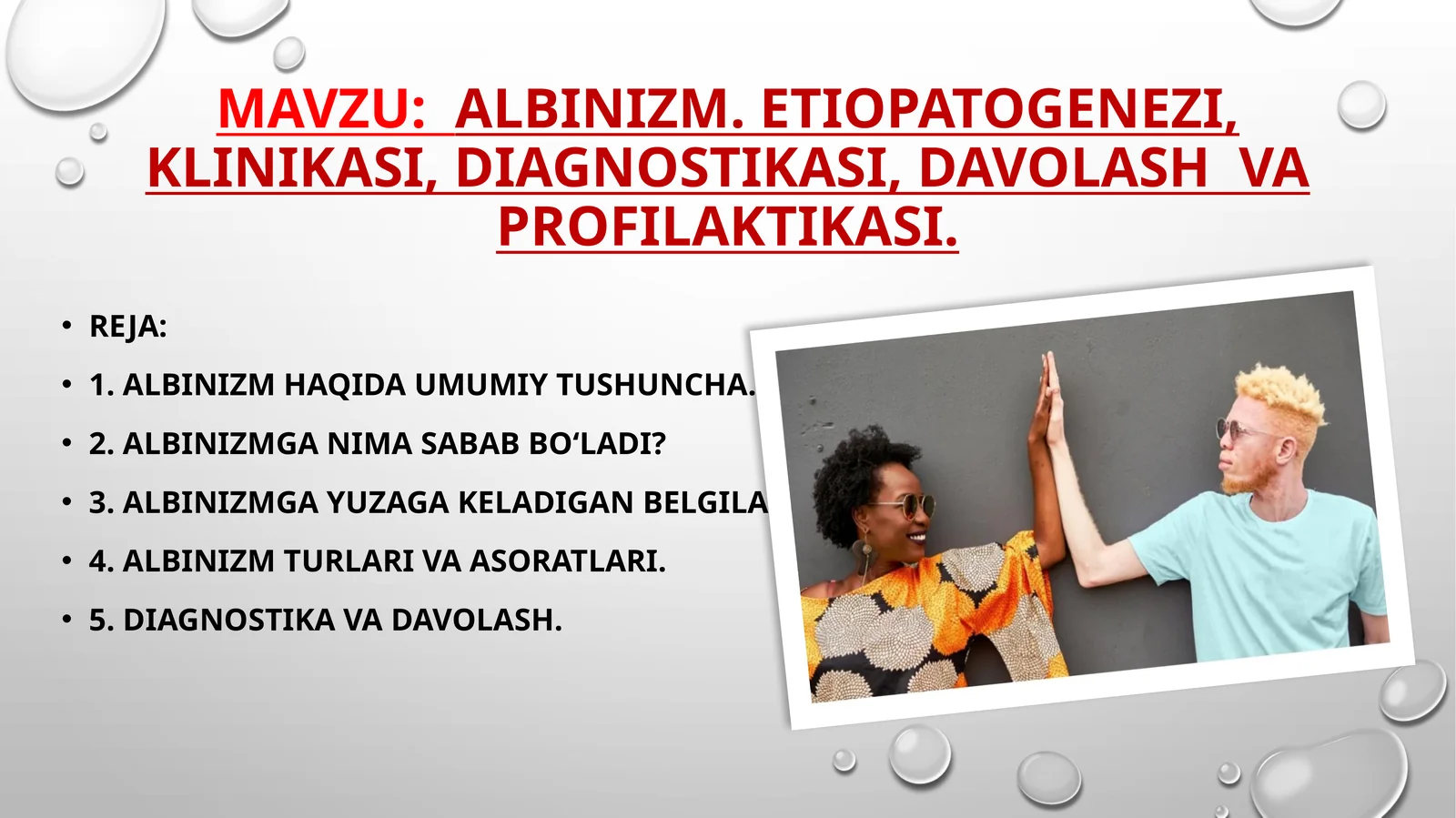 Albinizm. Etiopatogenezi, klinikasi, diagnostikasi, davolash va profilaktikasi
