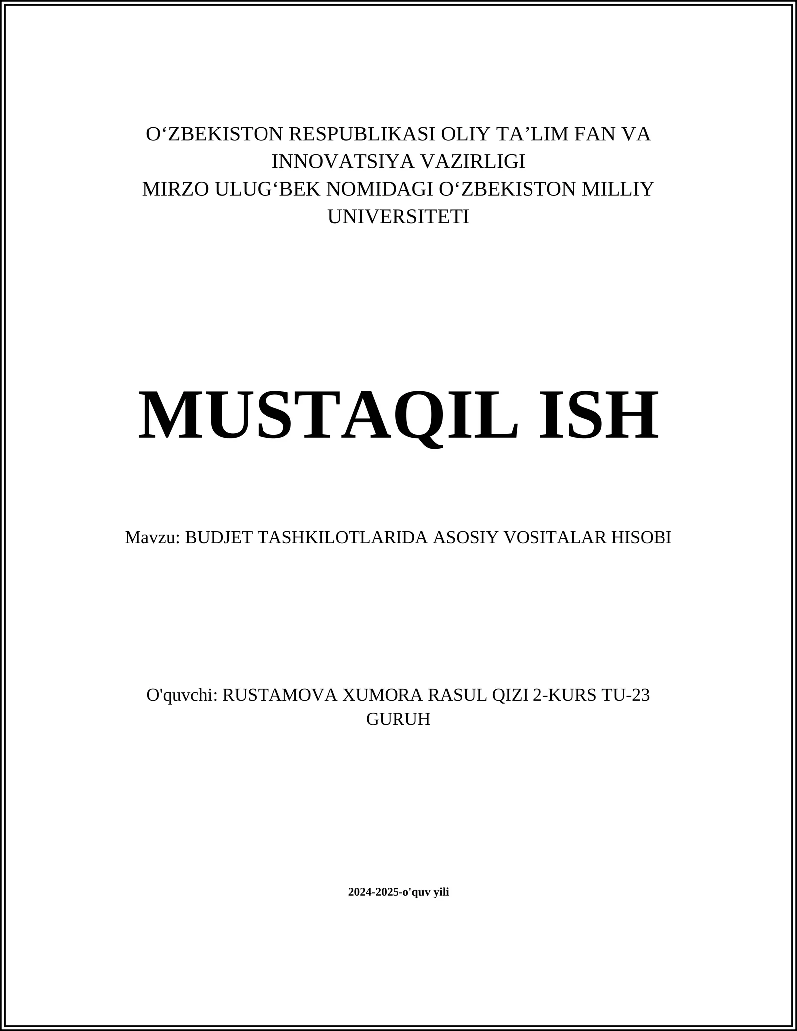 BUDJET TASHKILOTLARIDA ASOSIY VOSITALAR HISOBI
