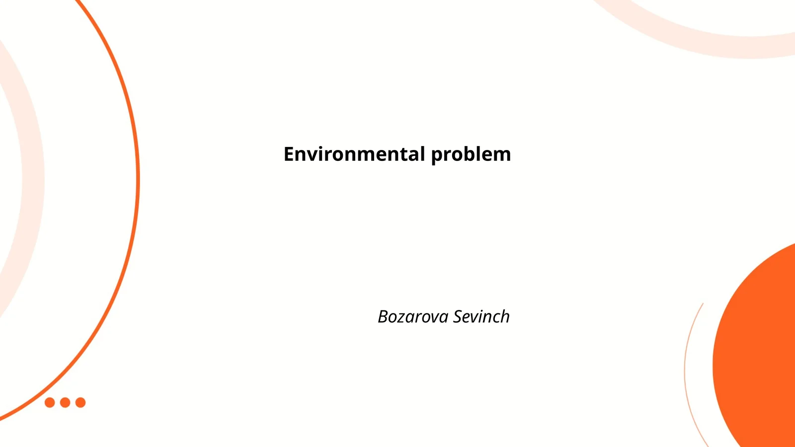 Environmental problem