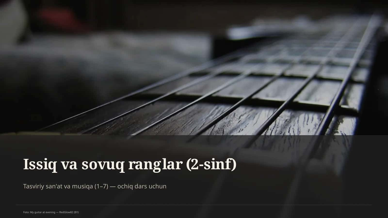 Issiq va sovuq ranglar (2-sinf)