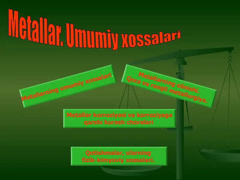 Metallar. Umumiy xossalari