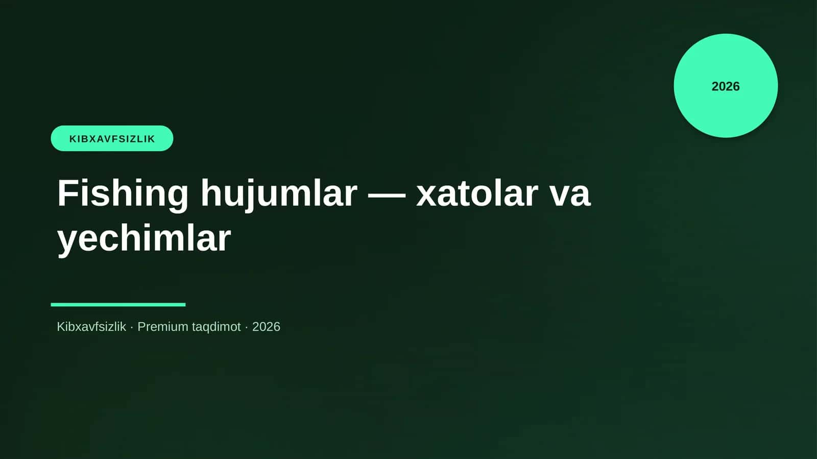 Fishing hujumlar — xatolar va yechimlar