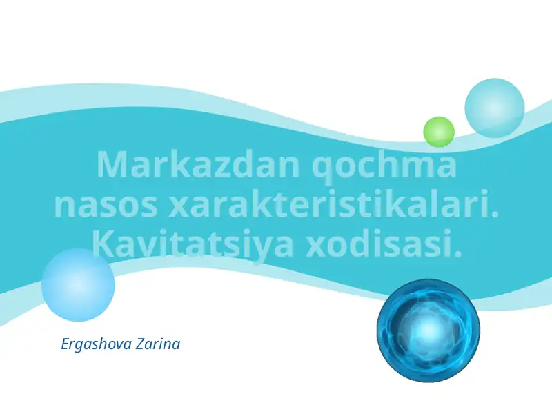 Markazdan qochma nasos xarakteristikalari. Kavitatsiya xodisasi.