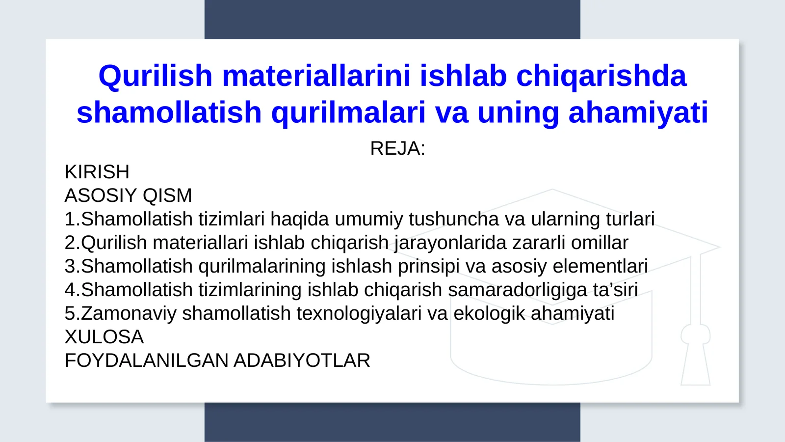 Qurilish materiallarini ishlab chiqarishda shamollatish qurilmalari va uning ahamiyati