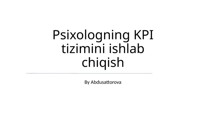 Psixologning KPI tizimini ishlab chiqish