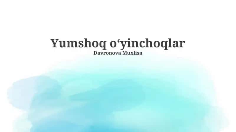 Yumshoq o'yinchoqlar