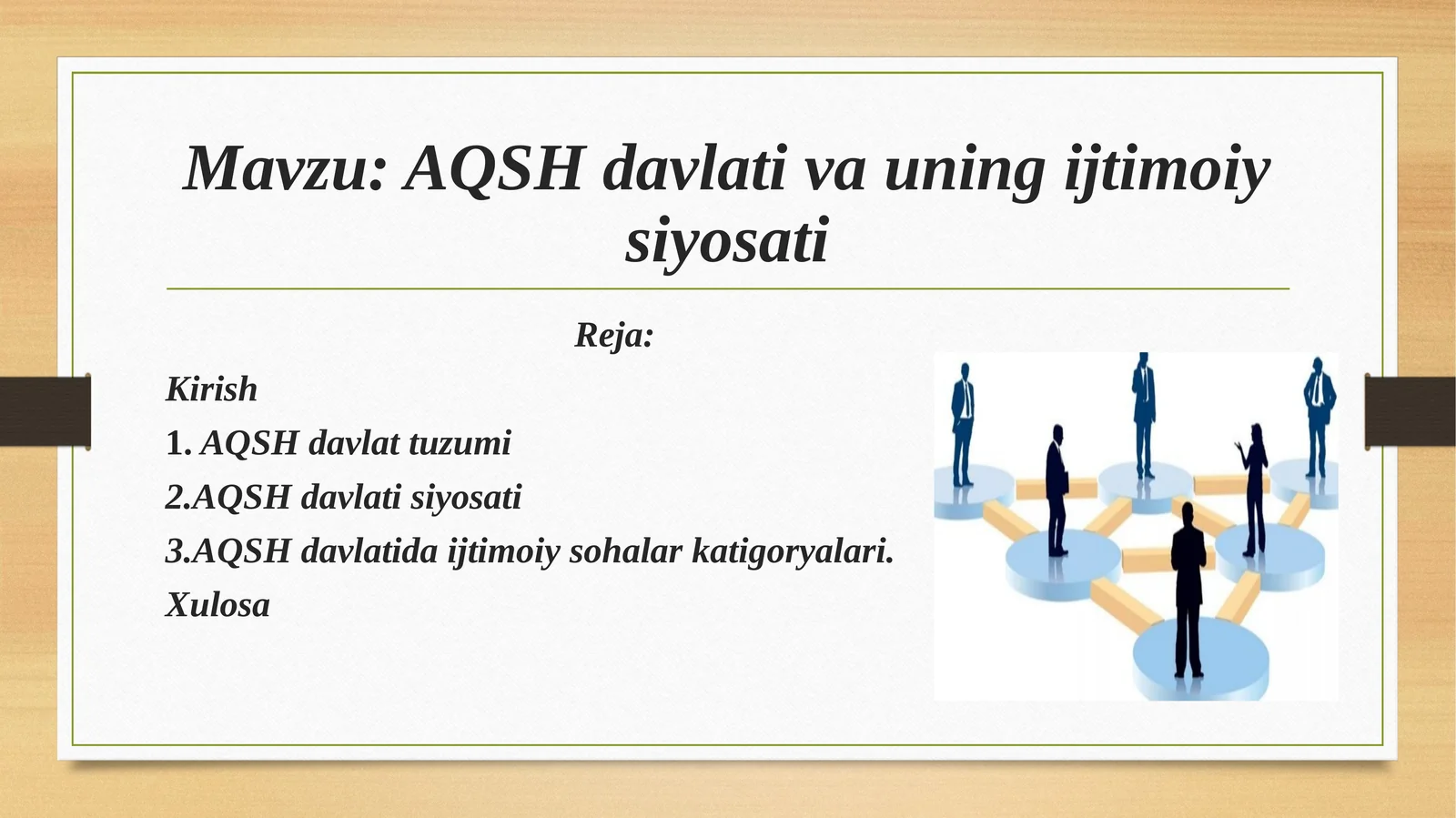 AQSH davlati va uning ijtimoiy siyosati
