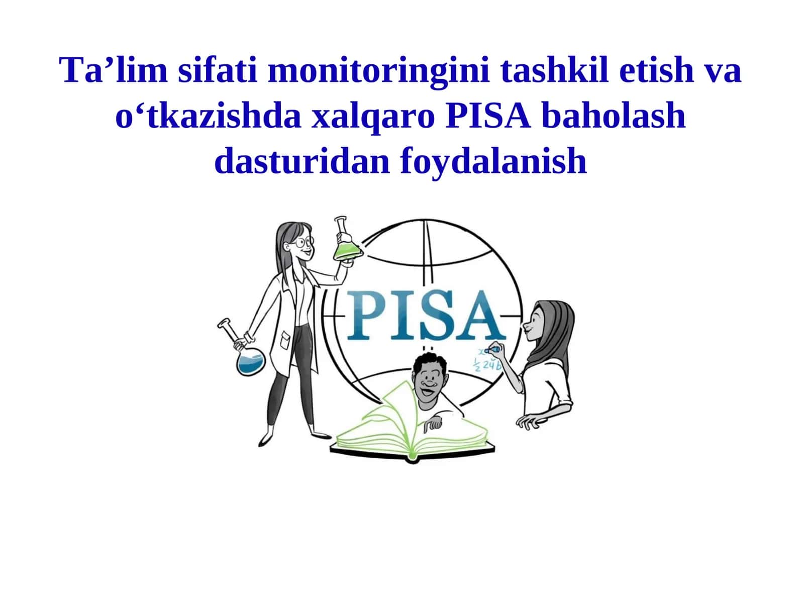 Xalqaro baholash dasturlarining ahamiyati