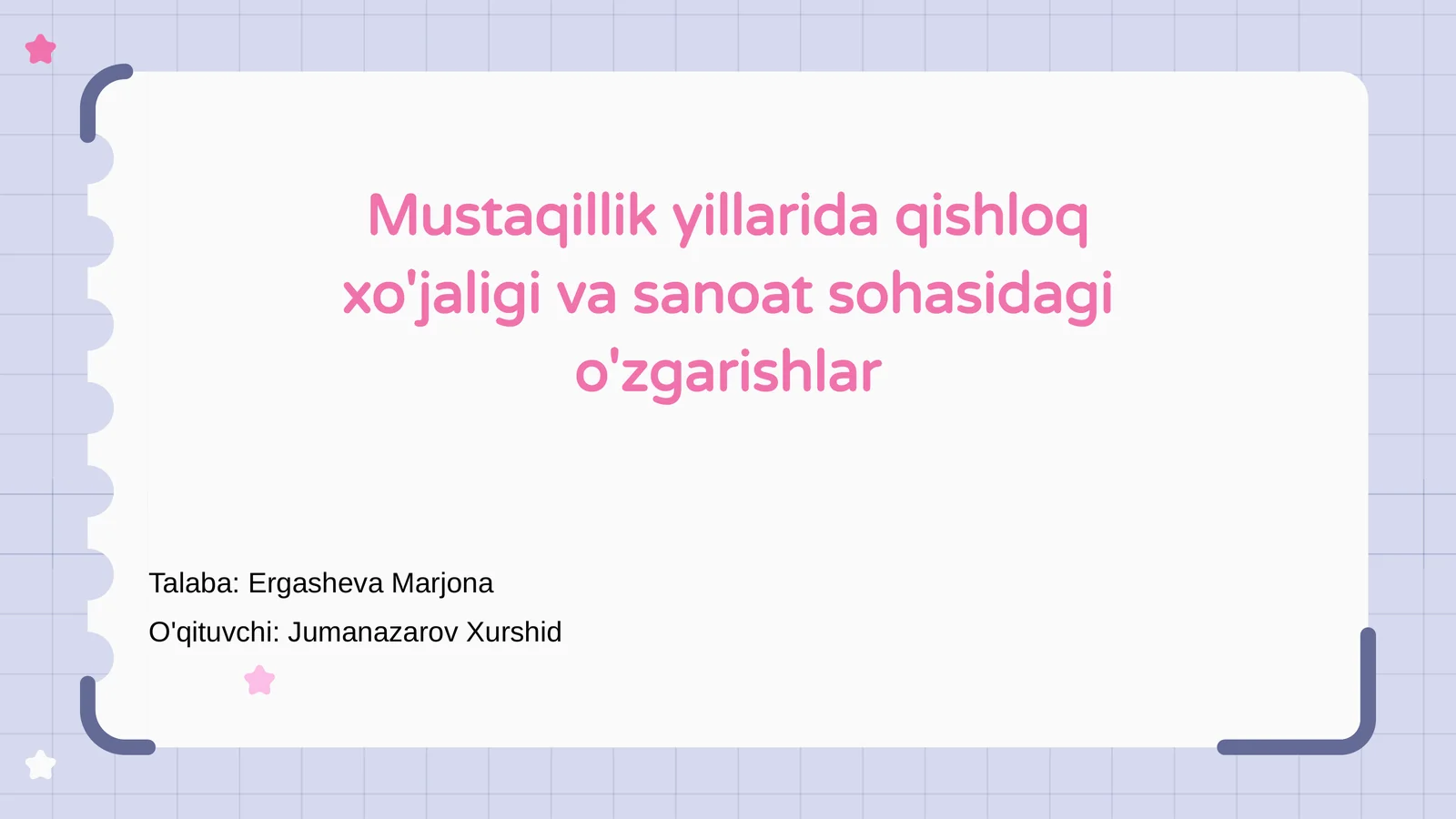 Mustaqillik yillarida qishloq xo'jaligi va sanoat sohasidagi o'zgarishlar