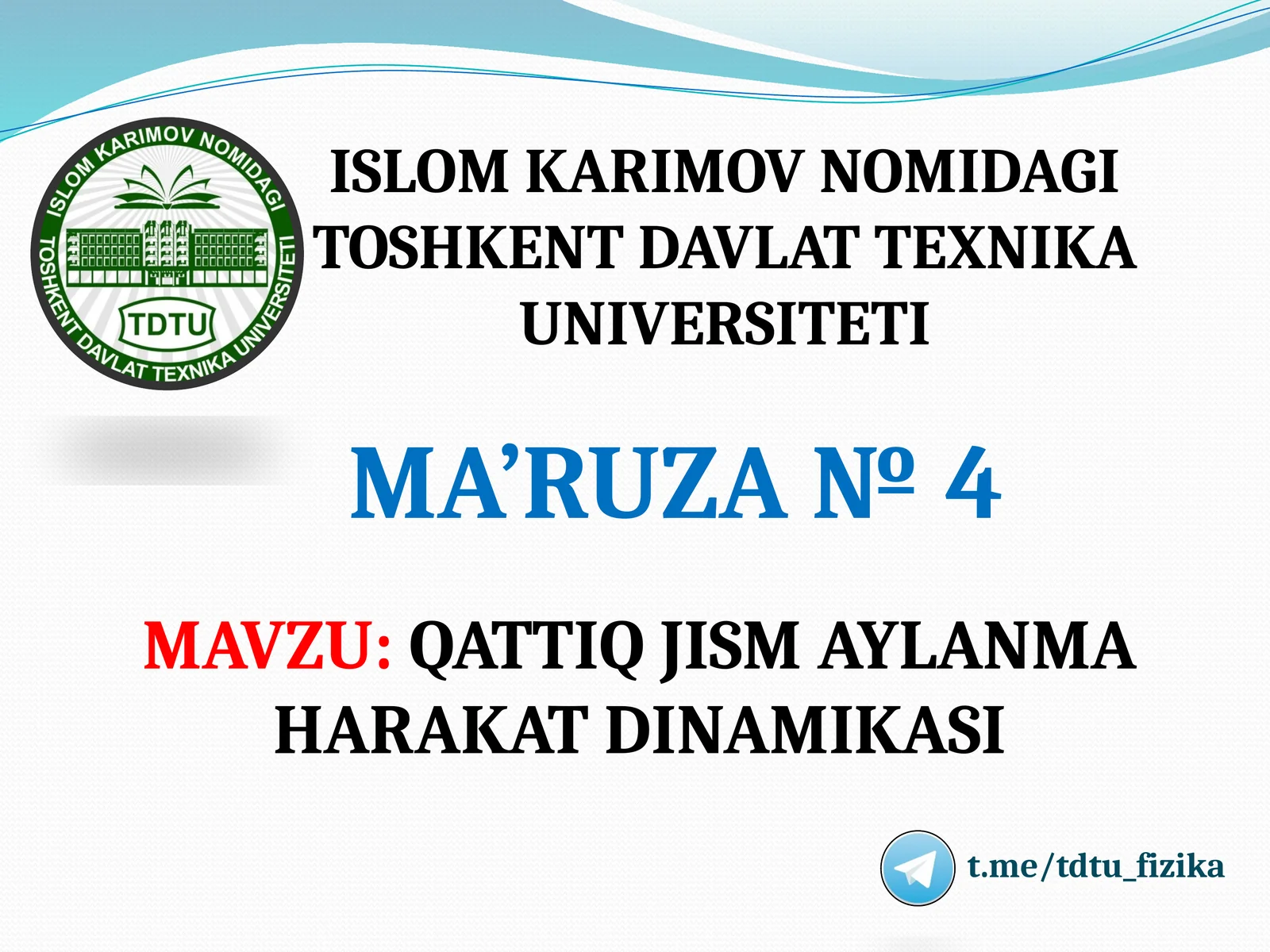 QATTIQ JISM AYLANMA HARAKAT DINAMIKASI