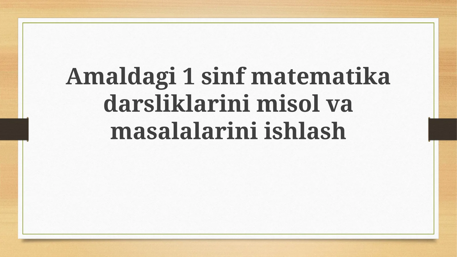 Amaldagi 1-sinf matematika darsliklari misollarini ishlash