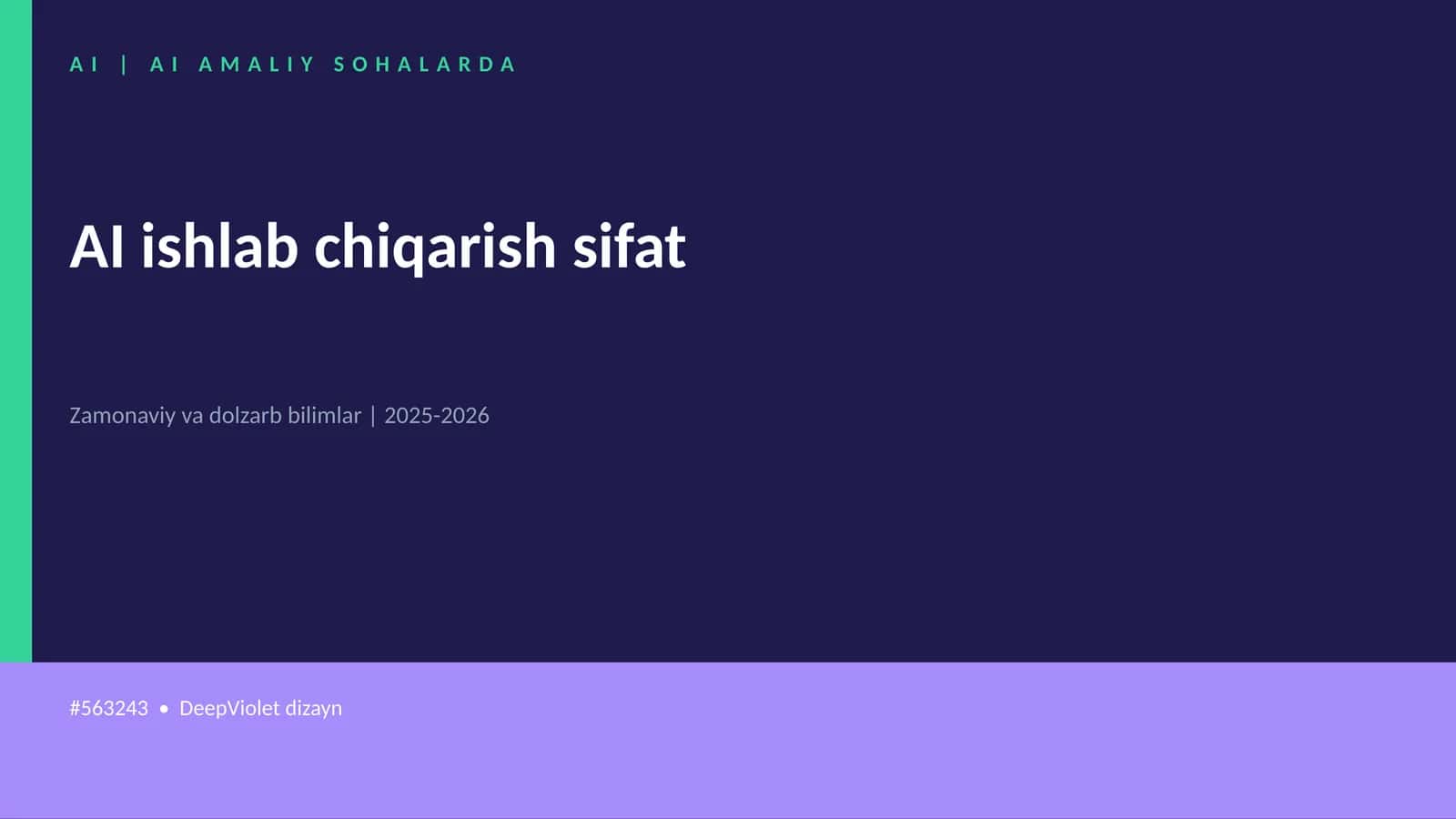 AI ishlab chiqarish sifat
