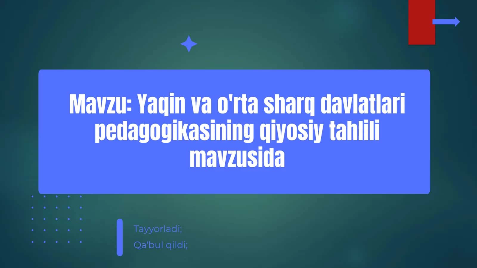 Yaqin va O'rta Sharq pedagogikasining asoslari