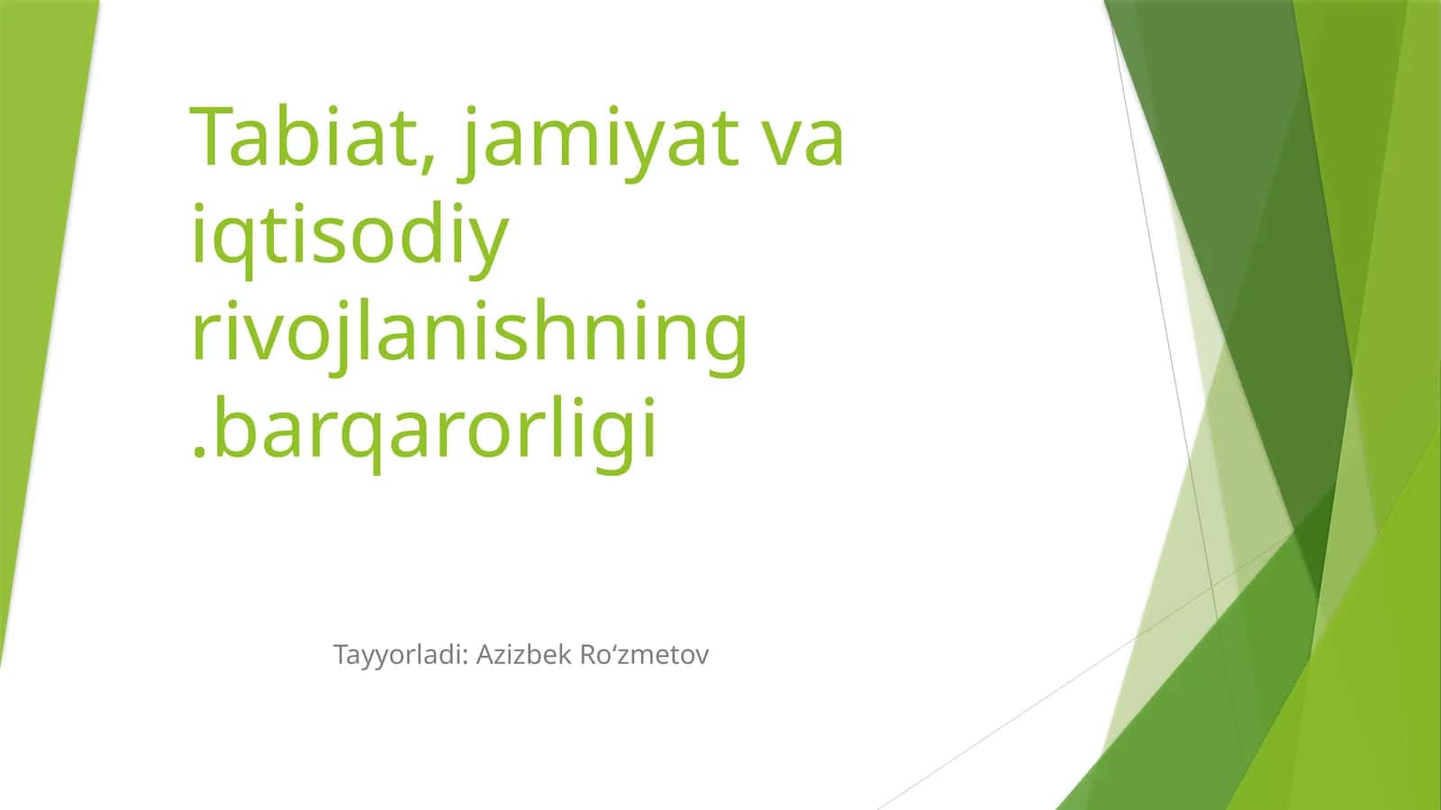 Tabiat, jamiyat va iqtisodiy rivojlanishning barqarorligi
