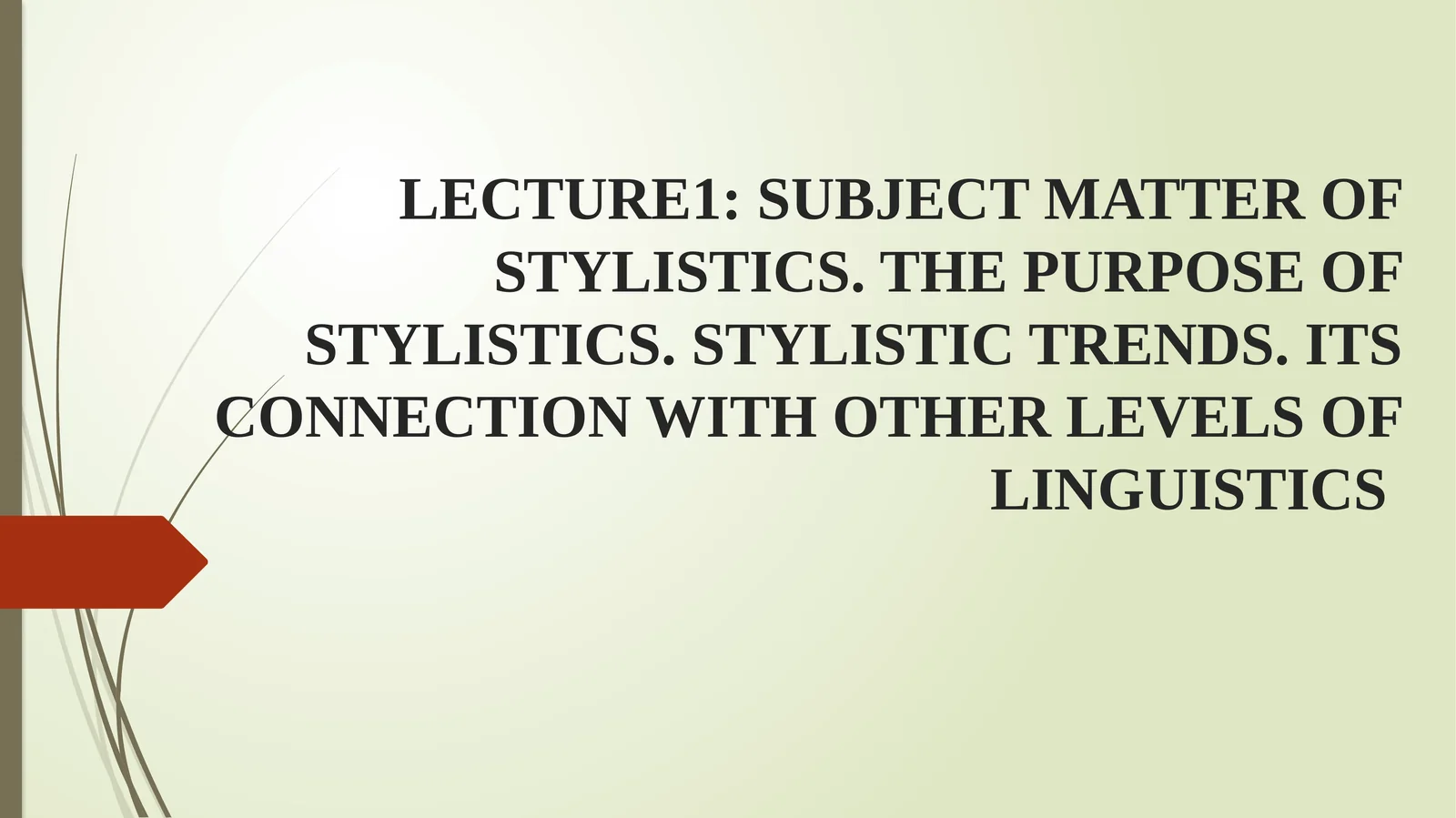 SUBJECT MATTER OF STYLISTICS