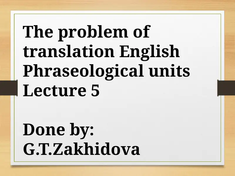 The problem of translation English Phraseological units