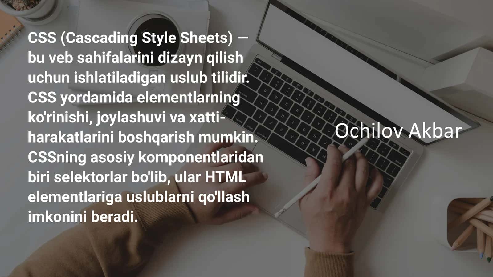 CSS (Cascading Style Sheets)