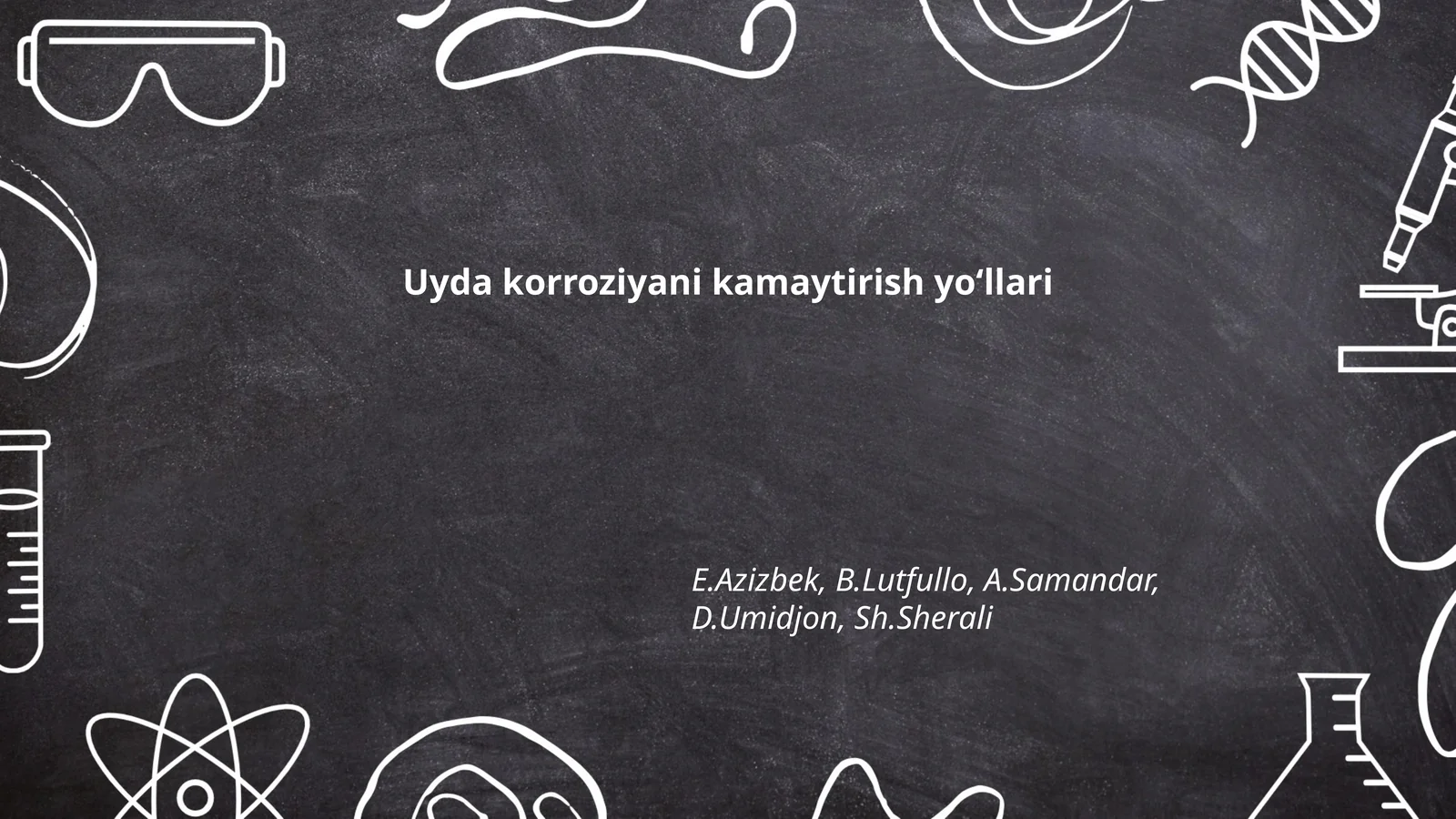 Uyda korroziyani kamaytirish yo‘llari