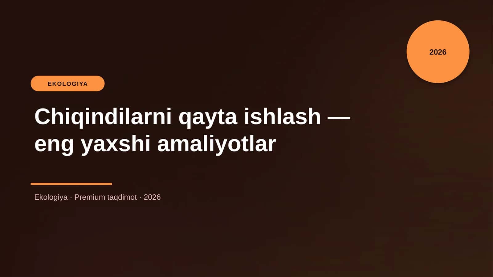 Chiqindilarni qayta ishlash — eng yaxshi amaliyotlar