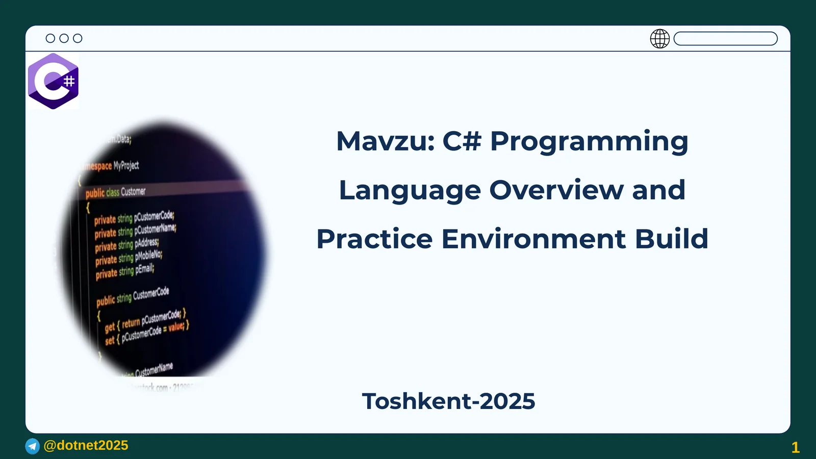C# Programming Language Overview and Practice Environment Build