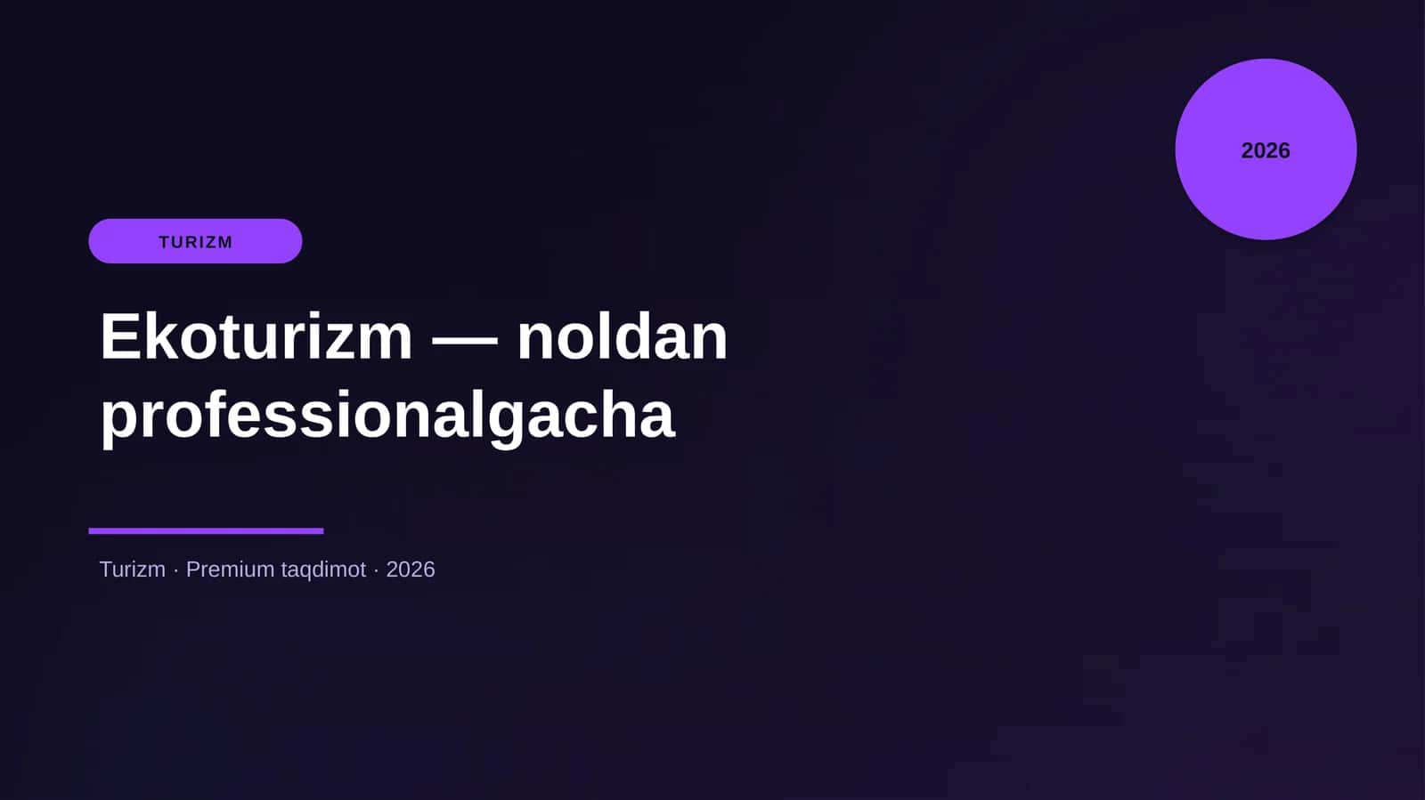 Ekoturizm — noldan professionalgacha