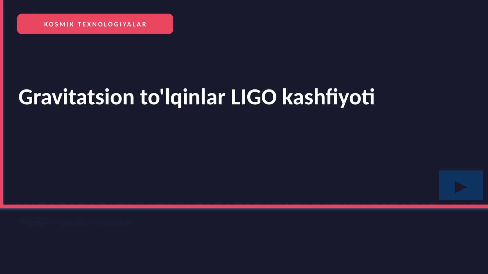 Gravitatsion to'lqinlar LIGO kashfiyoti