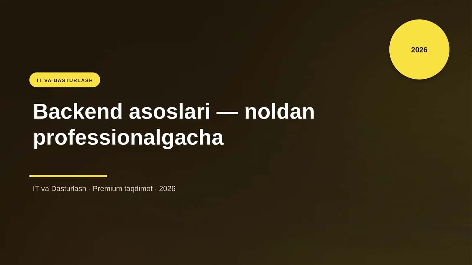 Backend asoslari — noldan professionalgacha