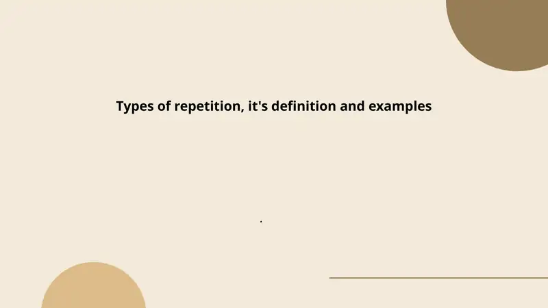 Types of Repetition