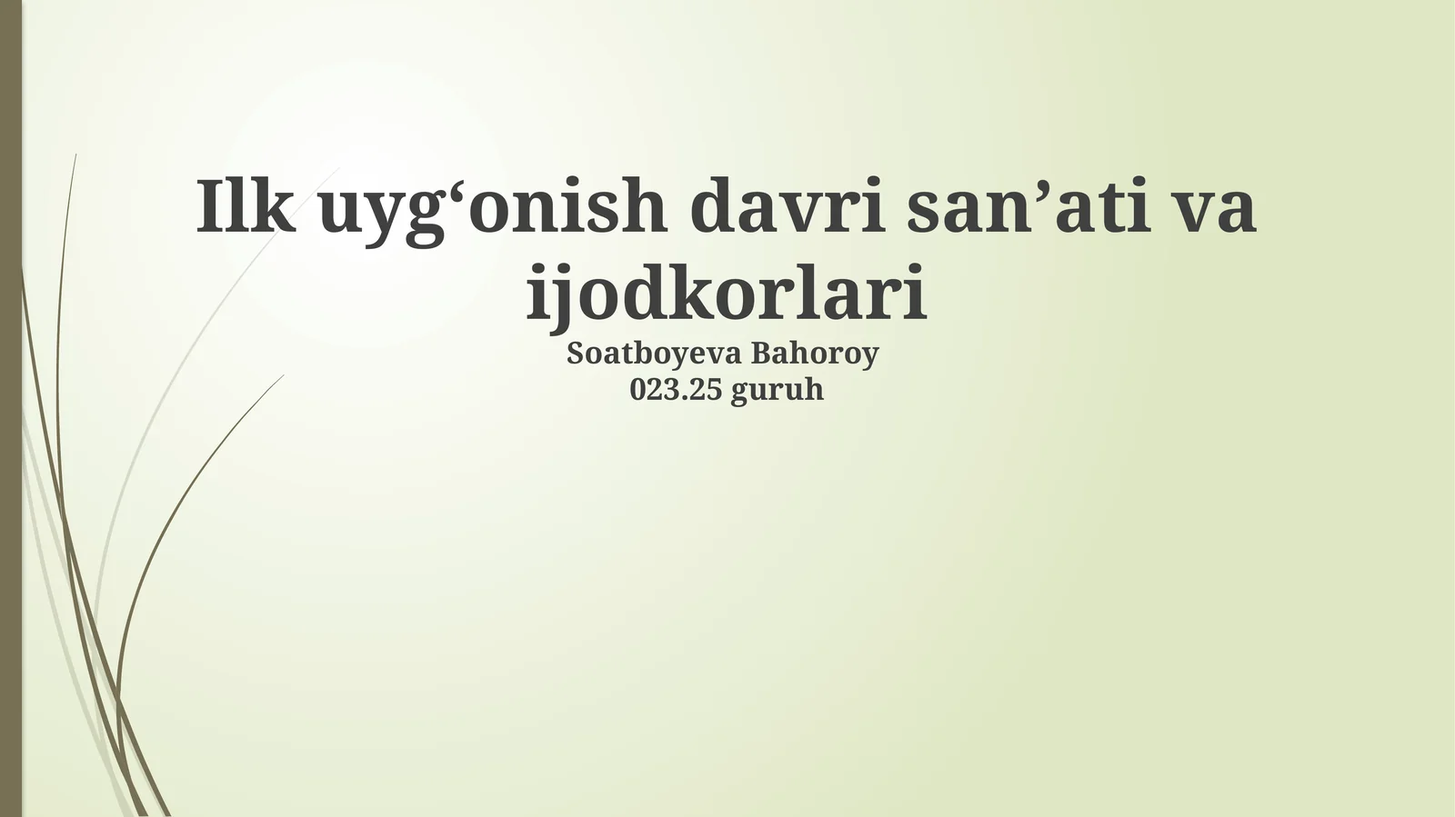 Ilk Uygʻonish davri sanʼati va ijodkorlari