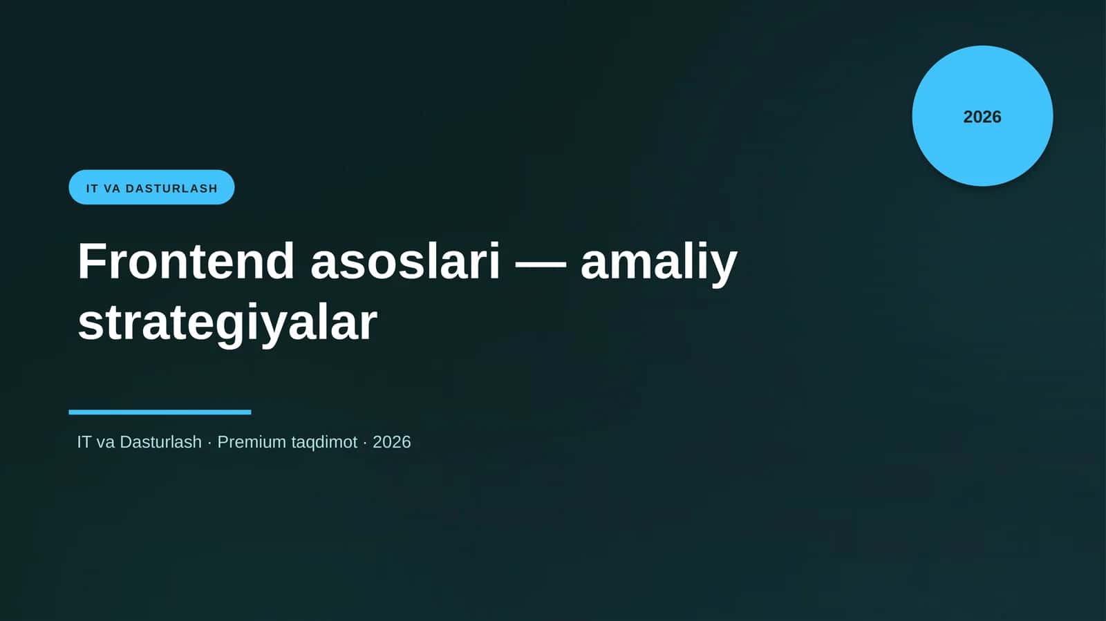 Frontend asoslari — amaliy strategiyalar