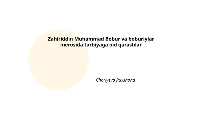 Boburning tarbiyaga oid qarashlari