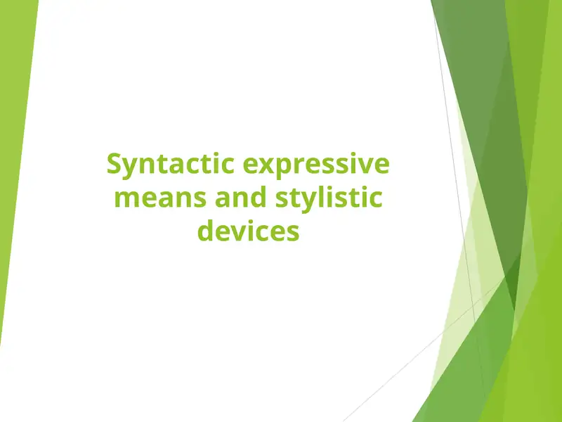 Syntactic expressive means and stylistic devices