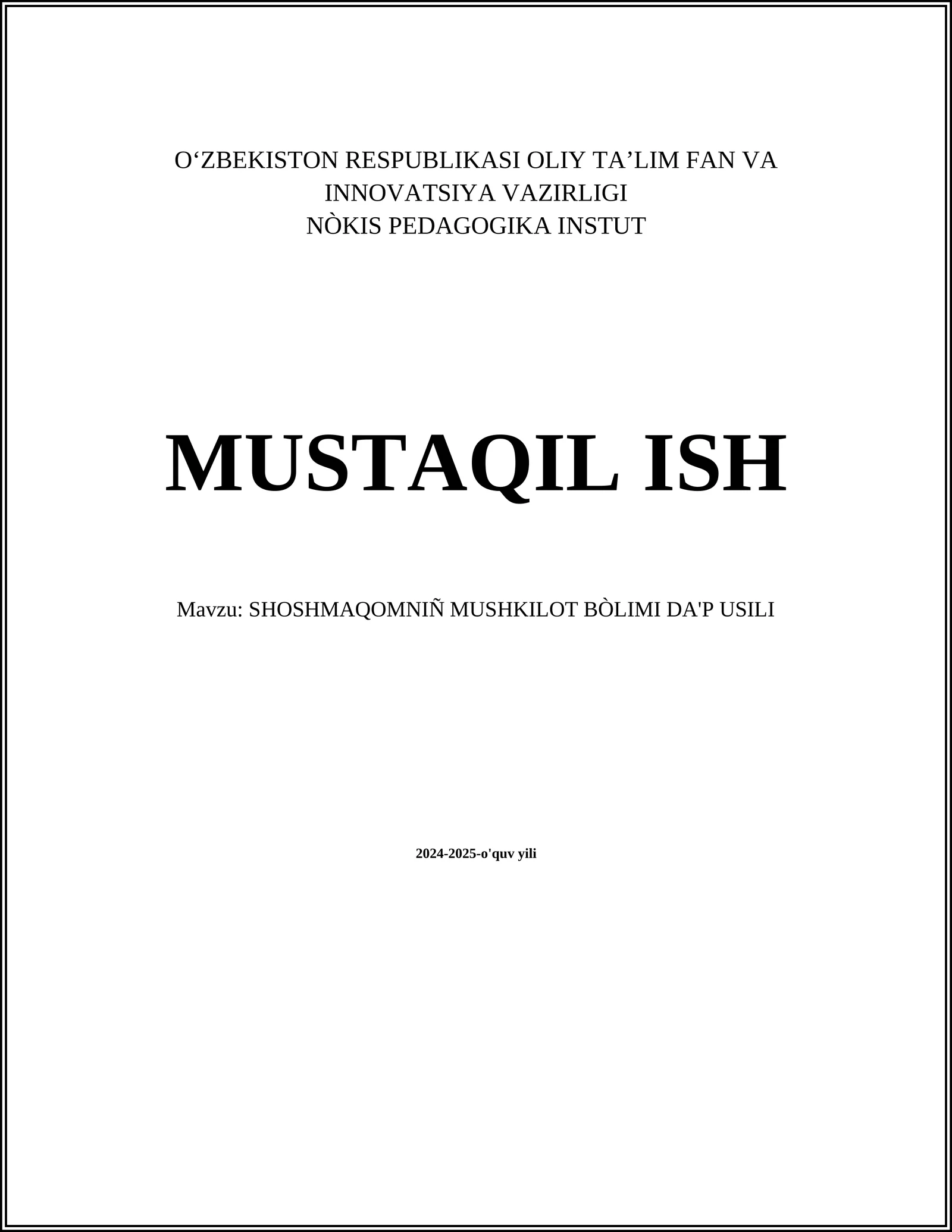 SHOSHMAQOMNIÑ MUSHKILOT BÒLIMI DA'P USILI