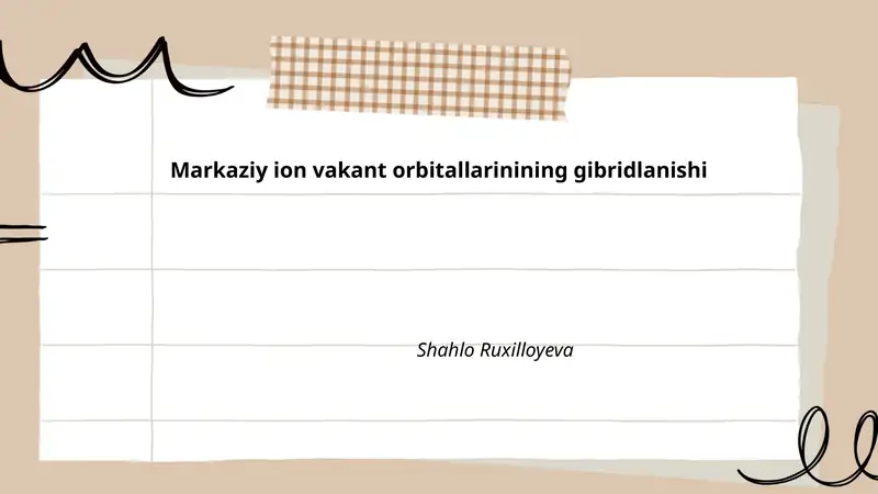 Markaziy ion vakant orbitallarinining gibridlanishi