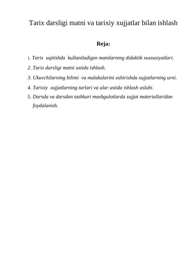 Tarix Darsligi Matni va Tarixiy Xujjatlar bilan ishlash