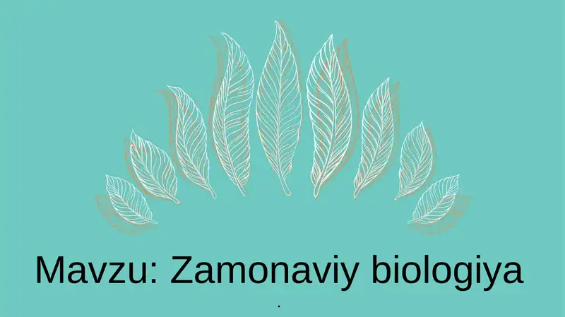 Zamonaviy biologiya