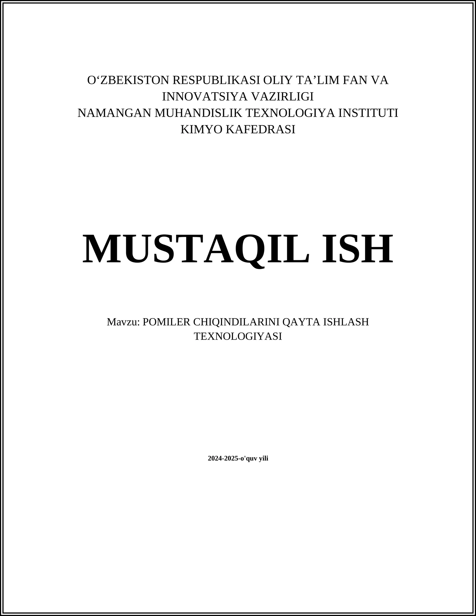POMILER CHIQINDILARINI QAYTA ISHLASH TEXNOLOGIYASI