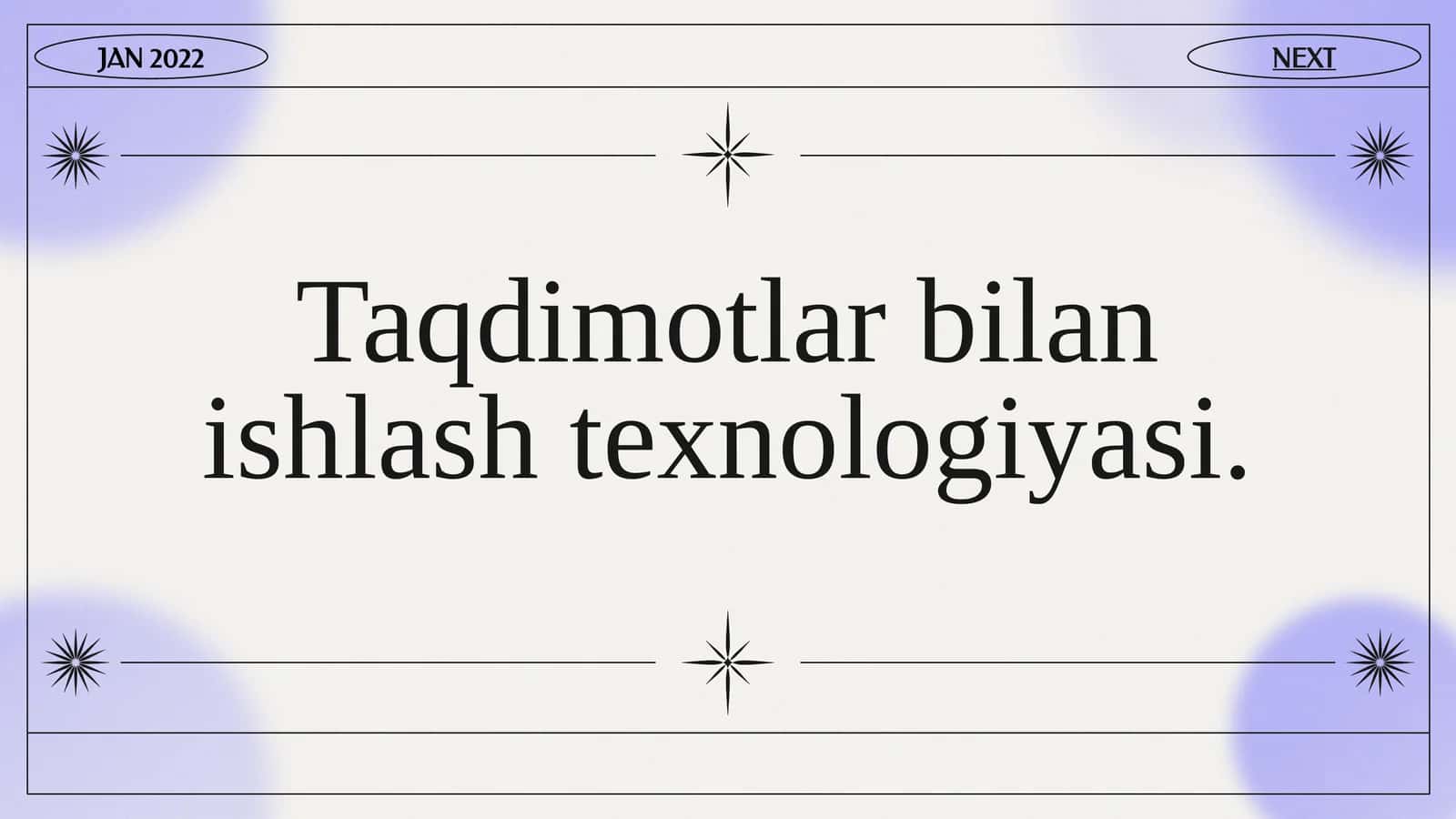 Taqdimotlar bilan ishlash texnologiyasi