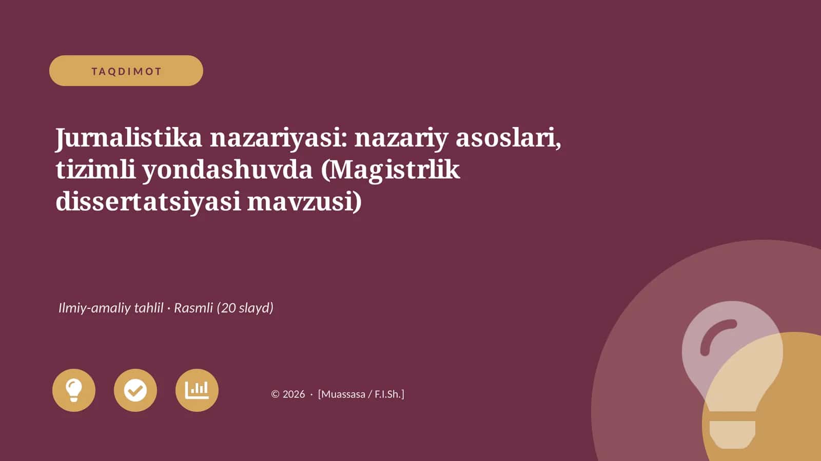 Jurnalistika nazariyasi: nazariy asoslari, tizimli yondashuvda (Magistrlik dissertatsiyasi mavzusi)