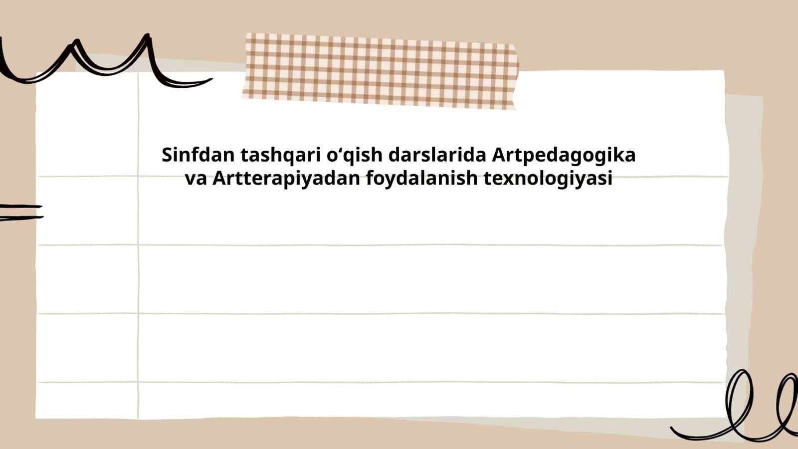 Artpedagogika va Artterapiyadan foydalanish texnologiyasi