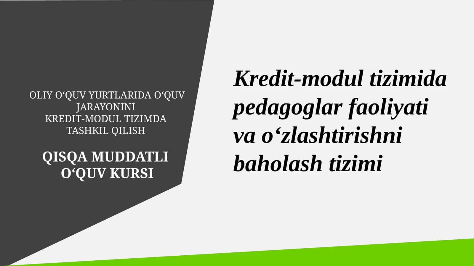 OLIY O‘QUV YURTLARIDA O‘QUV JARAYONINI KREDIT-MODUL TIZIMDA TASHKIL QILISH