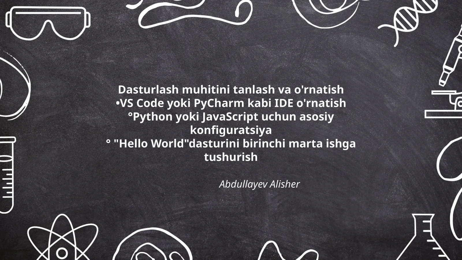 Dasturlash muhitini tanlash va o'rnatish