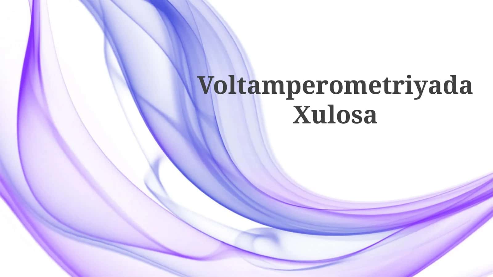 VoltamperometriyadaXulosa