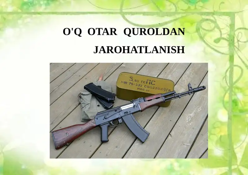 O'QOTAR QUROLDAN JAROHATLANISH