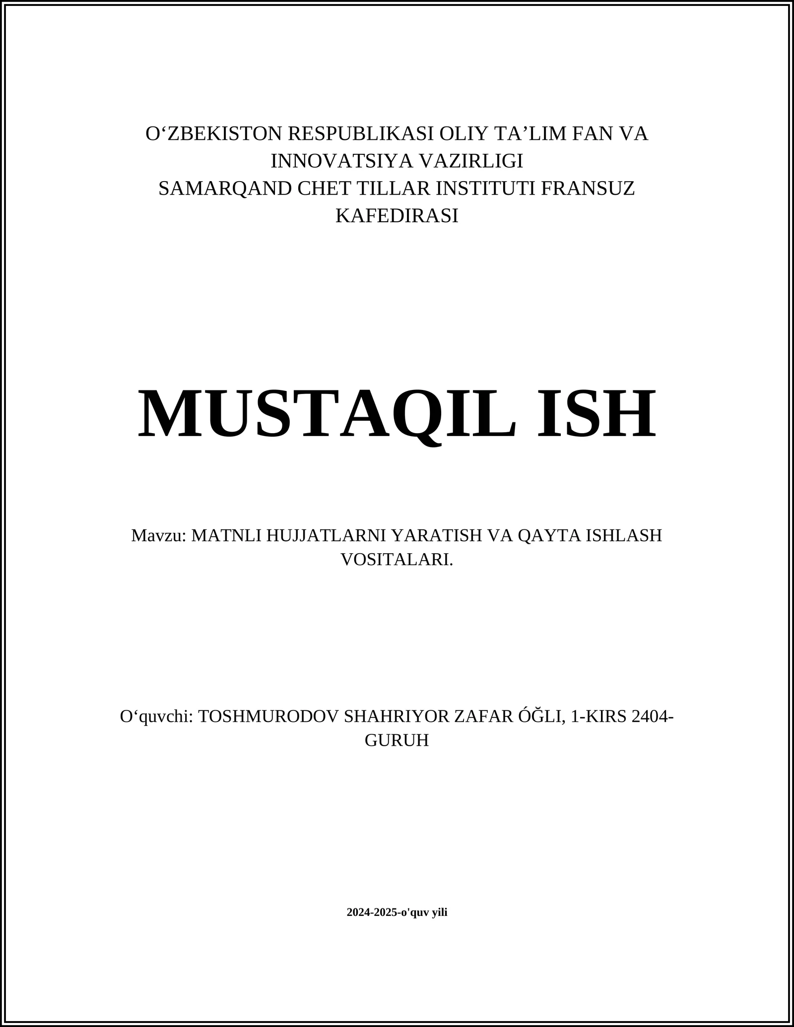 Matnli hujjatlarni yaritish va qayta ishlash