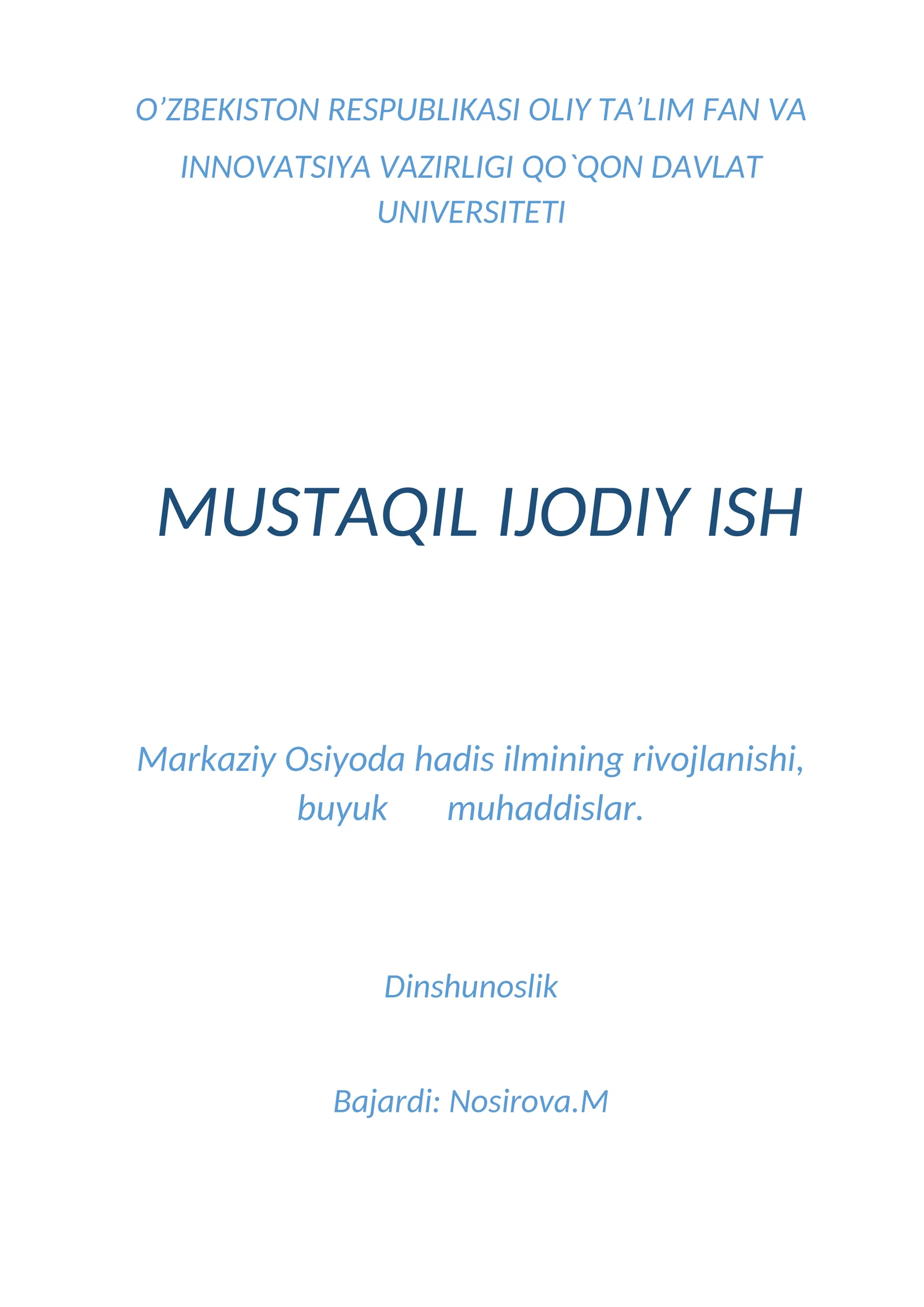 Markaziy Osiyoda hadis ilmining rivojlanishi, buyuk muhaddislar.