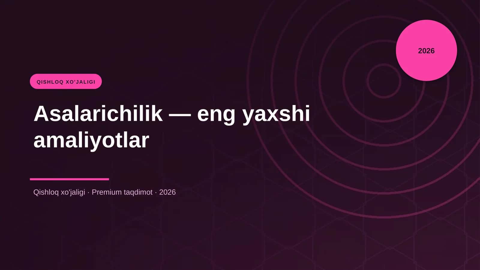 Asalarichilik — eng yaxshi amaliyotlar