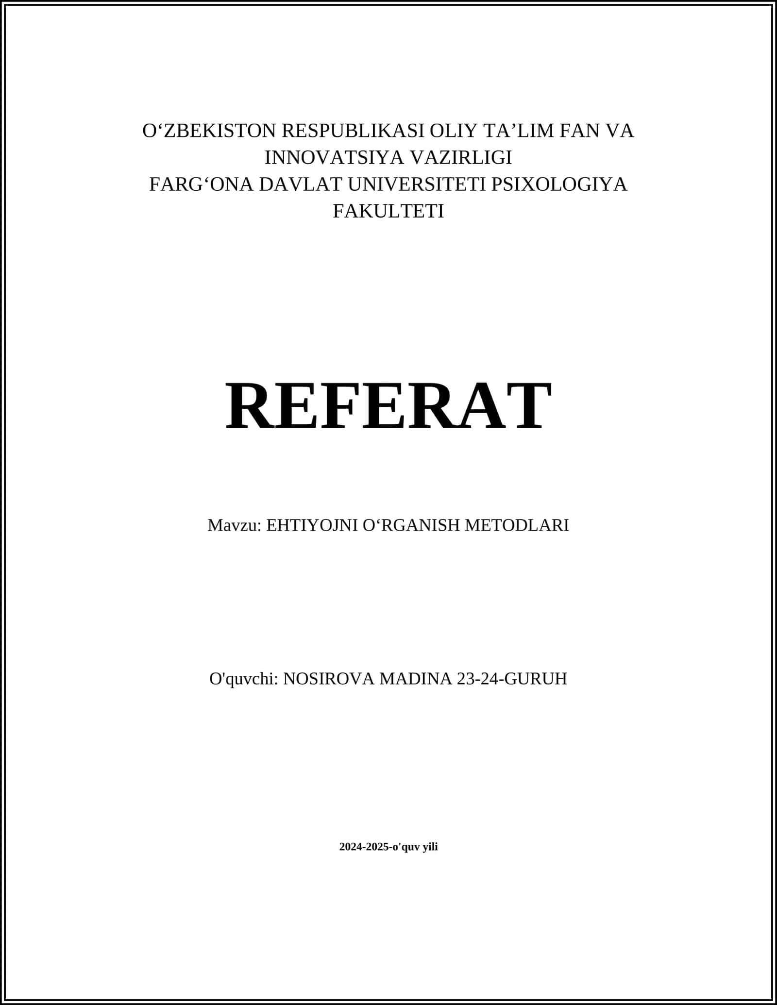 EHTIYOJNI OʻRGANISH METODLARI